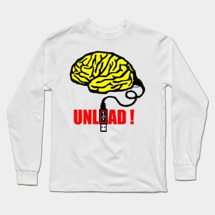 Brain to unload Long Sleeve T-Shirt